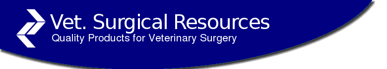 Vet Surgical Resources, Quality Products for Veterinary Surgery